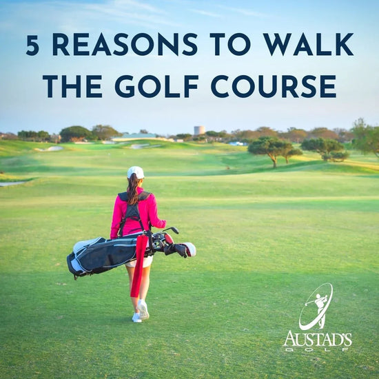 5 Reasons To Walk The Golf Course