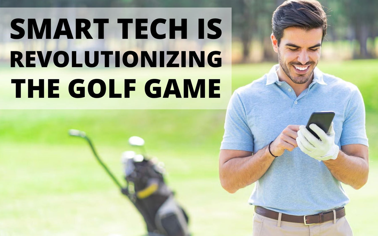 Why Smart Golf Technology is Revolutionizing the Game