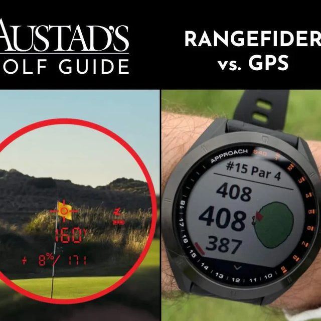 Austad's Golf Guide: Golf Rangefinder vs. GPS