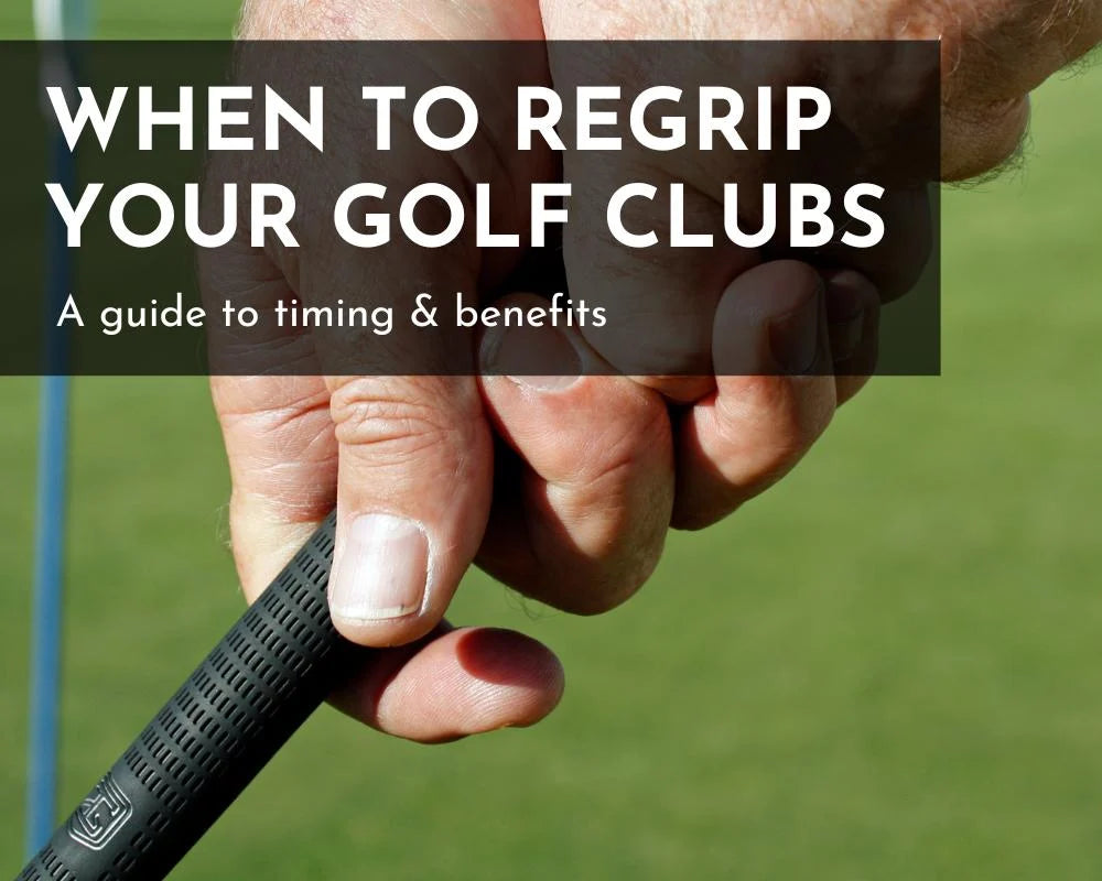 When to Regrip Your Golf Clubs: A Guide to Timing and Benefits