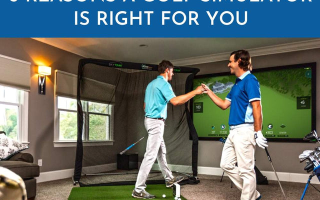 5 Reasons an At-Home Golf Simulator Will Spice Up Your Life