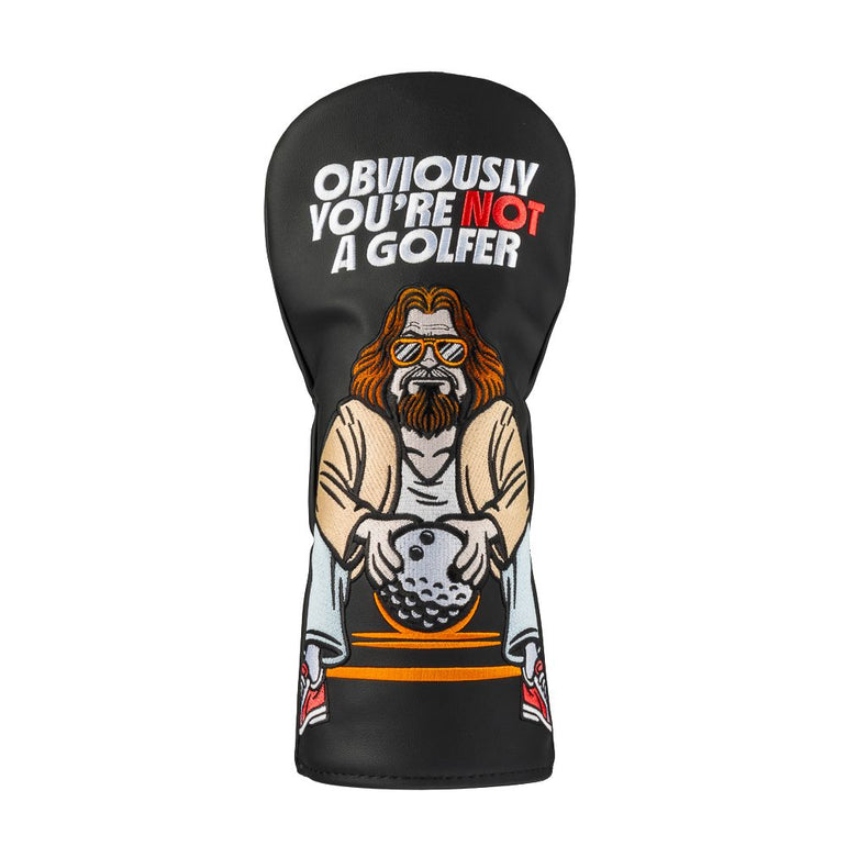 Swag Golf Big Lebowski You're Not A Golfer Driver Cover