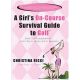 A Girl's On-Course Survival Guide