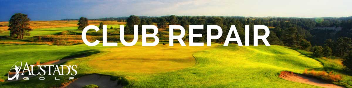 Golf Club Repair at Austad's Golf