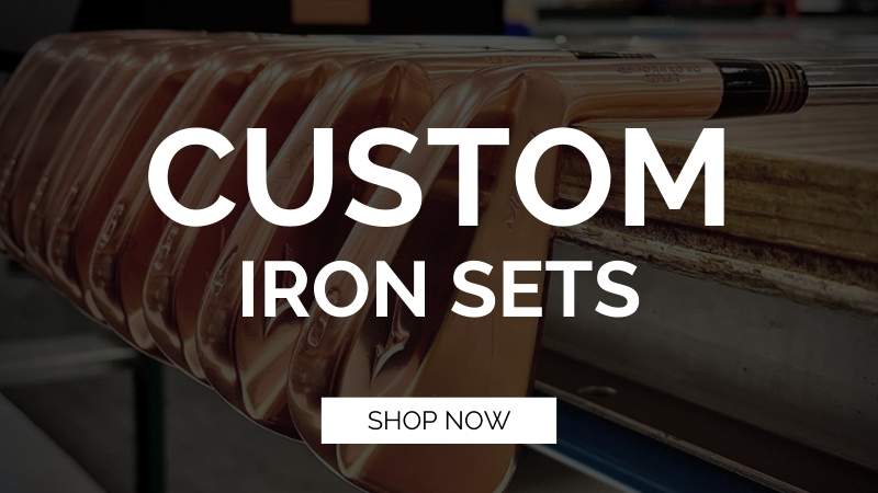 Custom Iron Sets